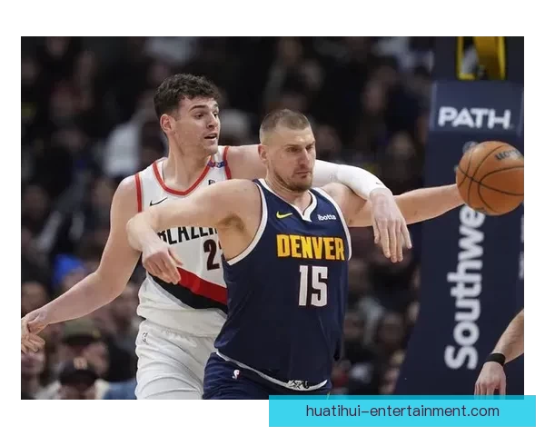 23日NBA前瞻：约基奇内线硬碰克林根 尼克斯力争送奇才队史最长连败